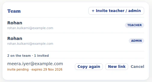 A pending teacher invitation under Team: “invite pending · expires 29 Nov 2026”, with Copy again, New link and Cancel.