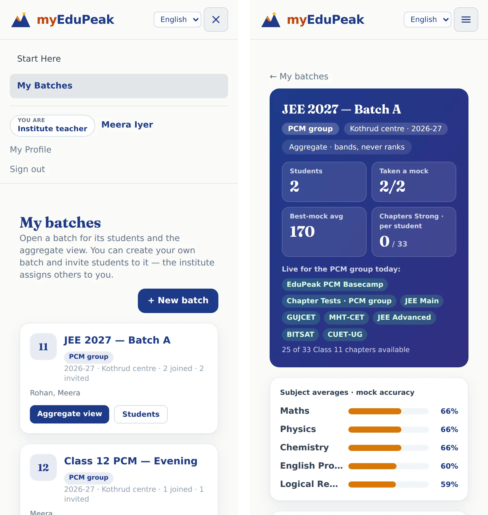 On a phone: the ☰ menu open over My Batches (left), and the batch dashboard (right).