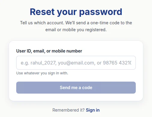 The first screen of Reset your password. The later screens (the code, the new password) are described in the steps — the code itself arrives by email or text message.